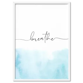 Breathe - Art Print