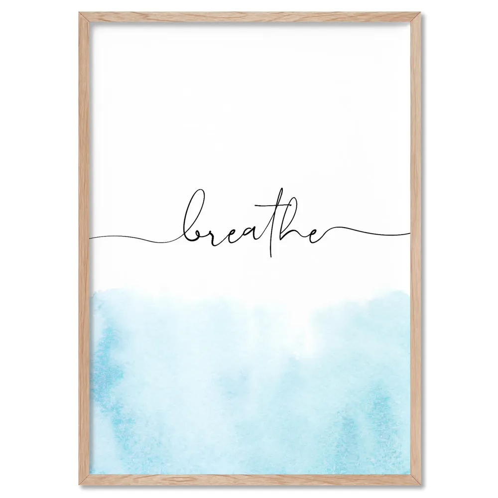 Breathe - Art Print